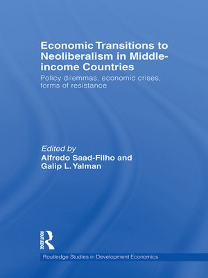 cover image of Economic Transitions to Neoliberalism in Middle-Income Countries